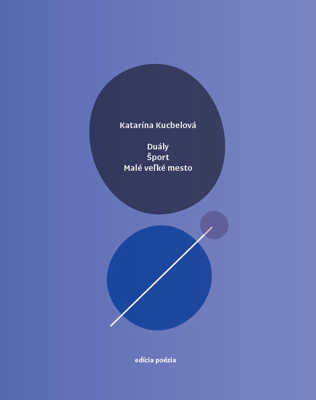 Katarína Kucbelová: Duály | Šport | Malé veľké mesto